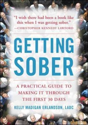 Getting Sober -  Kelly Madigan Erlandson