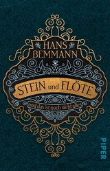 Stein und Fl&ouml;te - Hans Bemmann