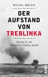 Der Aufstand von Treblinka - Michał W&oacute;jcik