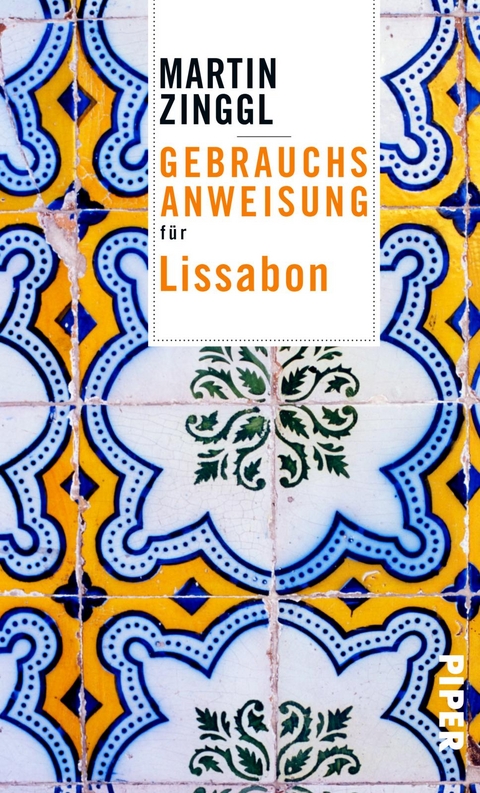 Gebrauchsanweisung f&uuml;r Lissabon - Martin Zinggl