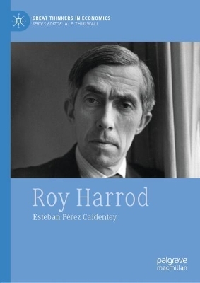Roy Harrod - Esteban P&eacute;rez Caldentey