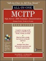 MCITP SQL Server 2005 Database Administration All-in-One Exam Guide (Exams 70-431, 70-443, & 70-444)