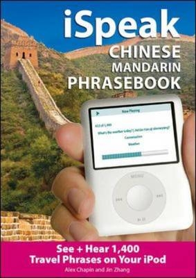 iSpeak Chinese  Phrasebook -  Alex Chapin