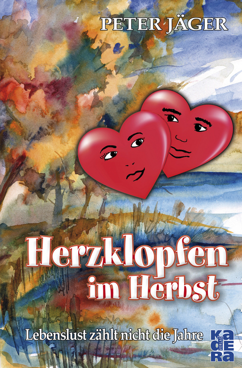Herzklopfen im Herbst - Peter Jäger