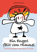 Ein Engerl f&auml;llt vom Himmel - Rosemarie Will