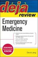 Deja Review Emergency Medicine -  David Jang
