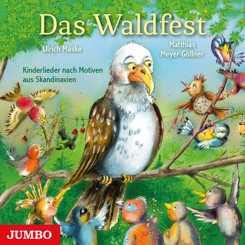 Das Waldfest. Kinderlieder nach Motiven aus Skandinavien - Ulrich Maske