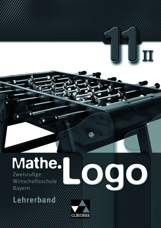 Mathe.Logo Wirtschaftsschule Bayern / Mathe.Logo Wirtschaftsschule LB 11/II