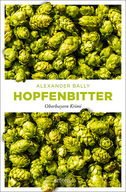 Hopfenbitter - Alexander B&aacute;lly
