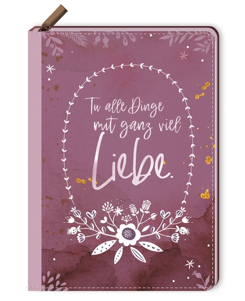 Notizbuch mit Rei&szlig;verschluss - Tu alle Dinge mit ganz viel Liebe