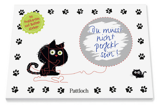 Du musst nicht perfekt sein