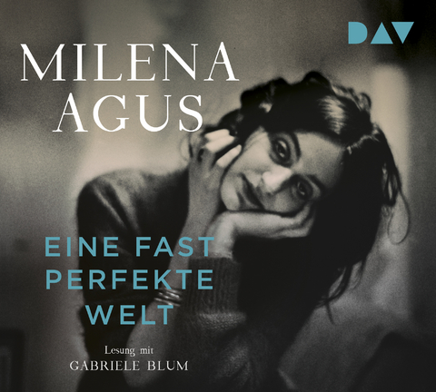 Eine fast perfekte Welt - Milena Agus