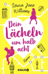 Dein L&auml;cheln um halb acht - Laura Jane Williams