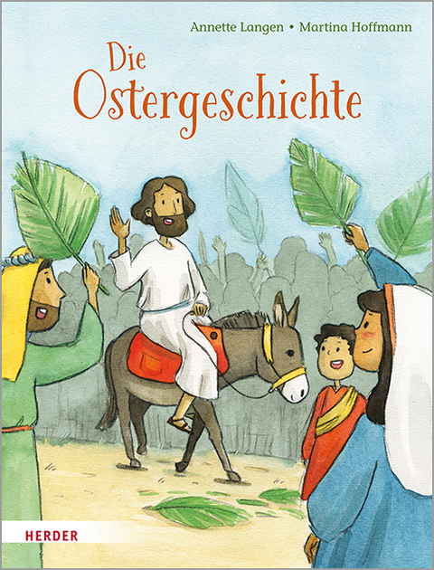 Die Ostergeschichte - Annette Langen