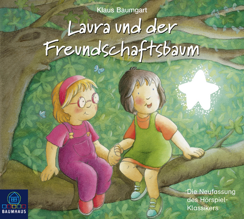 Laura und der Freundschaftsbaum - Klaus Baumgart