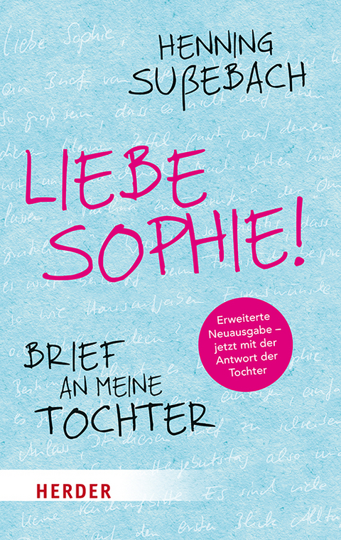 Liebe Sophie! - Henning Su&szlig;ebach, Marie Su&szlig;ebach