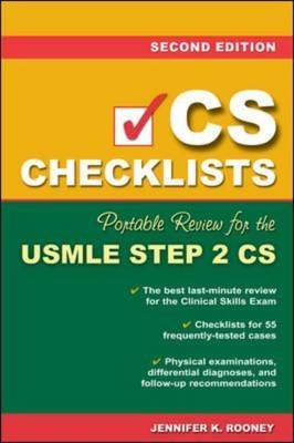 CS Checklists: Portable Review for the USMLE Step 2 CS, Second Edition -  Jennifer K. Rooney