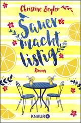 Sauer macht listig - Christine Ziegler