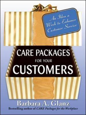 Care Packages for Your Customers -  Barbara Glanz