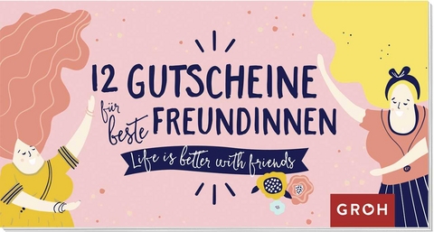 12 Gutscheine f&uuml;r beste Freundinnen - 