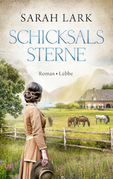 Schicksalssterne - Sarah Lark
