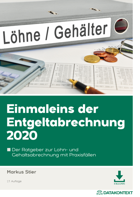 Einmaleins der Entgeltabrechnung 2020 - Markus Stier