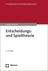 Entscheidungs- und Spieltheorie - Behnke, Joachim