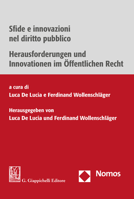 Sfide e innovazioni nel diritto pubblico | Herausforderungen und Innovationen im Öffentlichen Recht