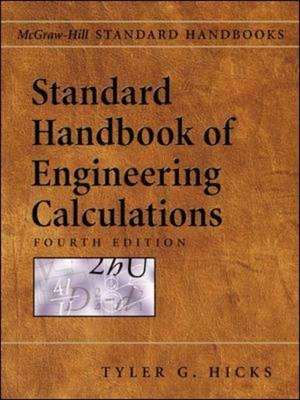 Standard Handbook of Engineering Calculations -  Tyler G. Hicks