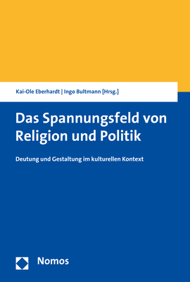 Das Spannungsfeld von Religion und Politik - 