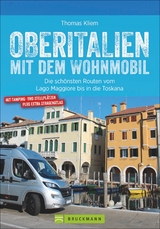 Oberitalien mit dem Wohnmobil - Thomas Kliem