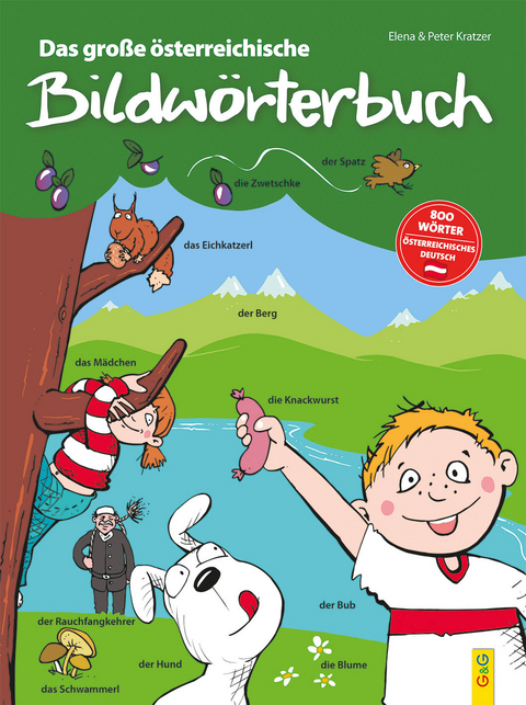 Das gro&szlig;e &ouml;sterreichische Bildw&ouml;rterbuch - Elena Kratzer, Peter Kratzer