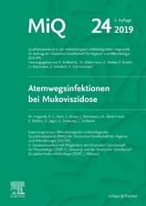 MIQ 24: Atemwegsinfektionen bei Mukoviszidose - Podbielski, Andreas; Abele-Horn, Marianne; Hogardt, Michael