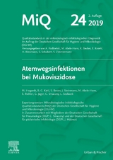 MIQ 24: Atemwegsinfektionen bei Mukoviszidose - Hogardt, Michael; Podbielski, Andreas; Abele-Horn, Marianne