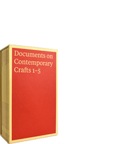 DOCUMENTS ON CONTEMPORARY CRAFTS 1&ndash;5 - 