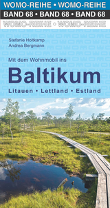 Mit dem Wohnmobil ins Baltikum - Holtkamp, Stefanie; Bergmann, Andrea