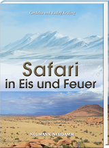 Safari in Eis und Feuer - Cordelia und Rudolf Kr&auml;ling