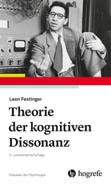 Theorie der Kognitiven Dissonanz - Leon Festinger