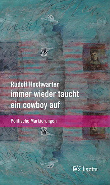 immer wieder taucht ein Cowboy auf - Rudolf Hochwarter