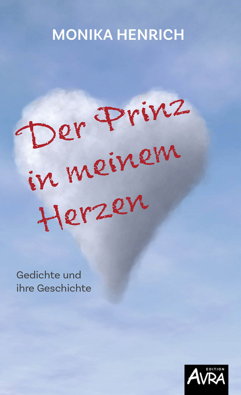 Der Prinz in meinem Herzen - Monika Henrich