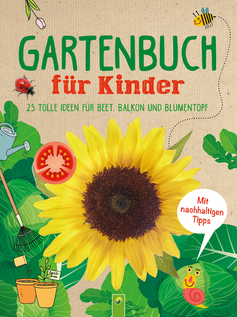 Gartenbuch für Kinder: Kreative und nachhaltige Ideen für Beet, Balkon und Blumentopf - Flora Becker