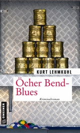 &Ouml;cher Bend-Blues - Kurt Lehmkuhl