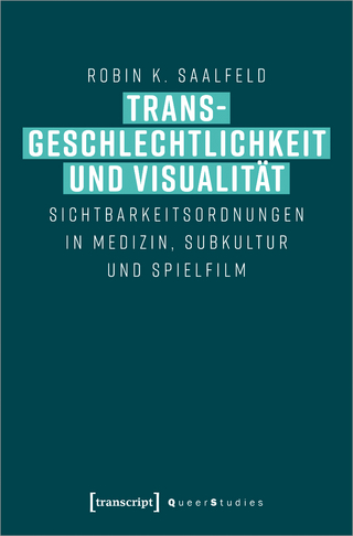 Transgeschlechtlichkeit und Visualität