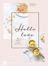 Hello Love - Julia Cawley, Vera Schäper, Saskia van Deelen