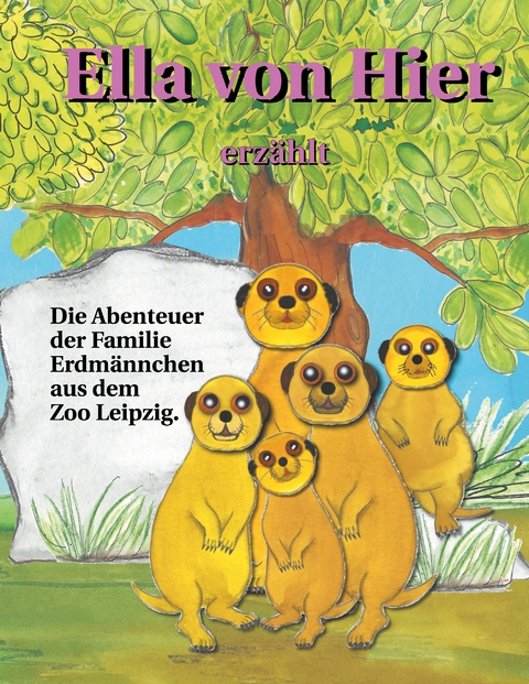 Ella von Hier erz&auml;hlt - Petra Schmidt