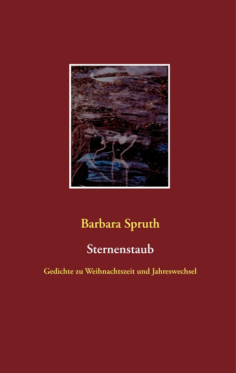 Sternenstaub - Barbara Spruth