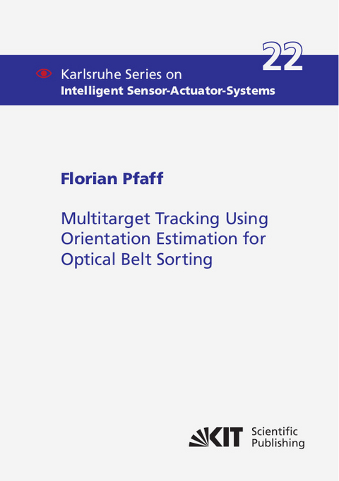 Multitarget Tracking Using Orientation Estimation for Optical Belt Sorting - Florian Pfaff