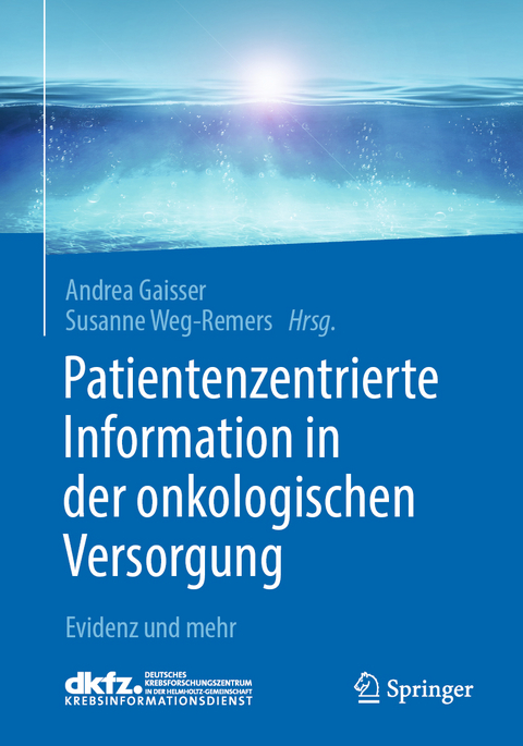 Patientenzentrierte Information in der onkologischen Versorgung - 