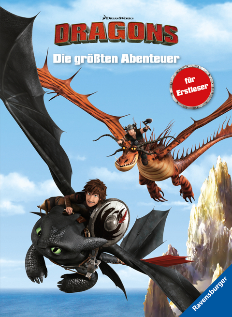 Dreamworks Dragons: Die gr&ouml;&szlig;ten Abenteuer f&uuml;r Erstleser -  Thilo