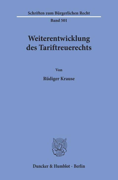 Weiterentwicklung des Tariftreuerechts. - R&uuml;diger Krause